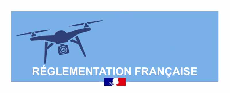 Réglementation des vols de drones en france